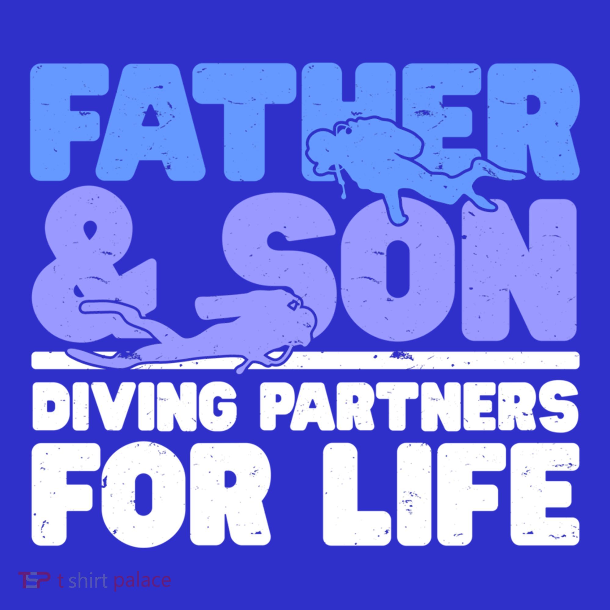 Scuba Diving Father And Son Diving Partners For Life Gift T-Shirt