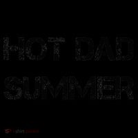 SXXXL DAD FATHERS DAY Guys SUMMER Hot Dad Summer Coffee Mug thumb 5
