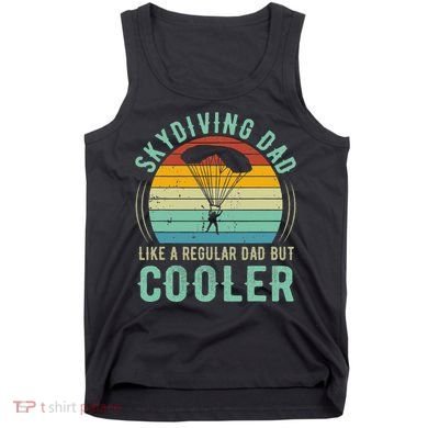 Skydiving Dad Funny Parachuting Skydiver Fathers Day Gift Tank Top