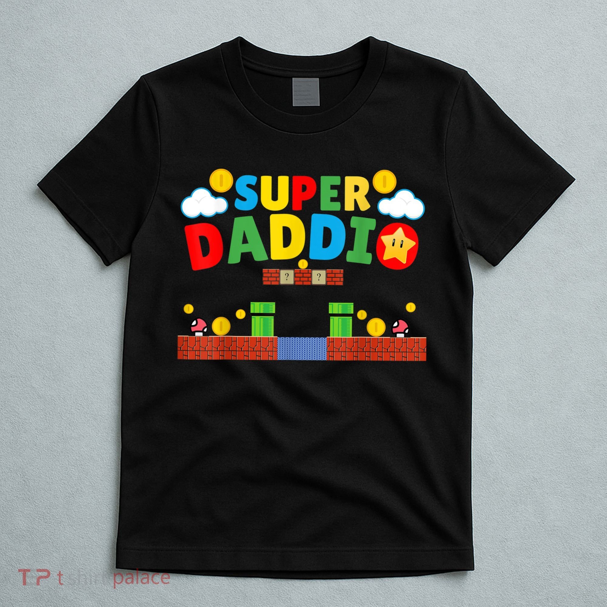 Super Dad Father's Day Gamer Daddy Super Daddio T-Shirt