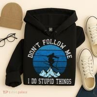 Ski Dont Follow Me Skiing Freestyle Funny Skier Gift Hoodie thumb 4