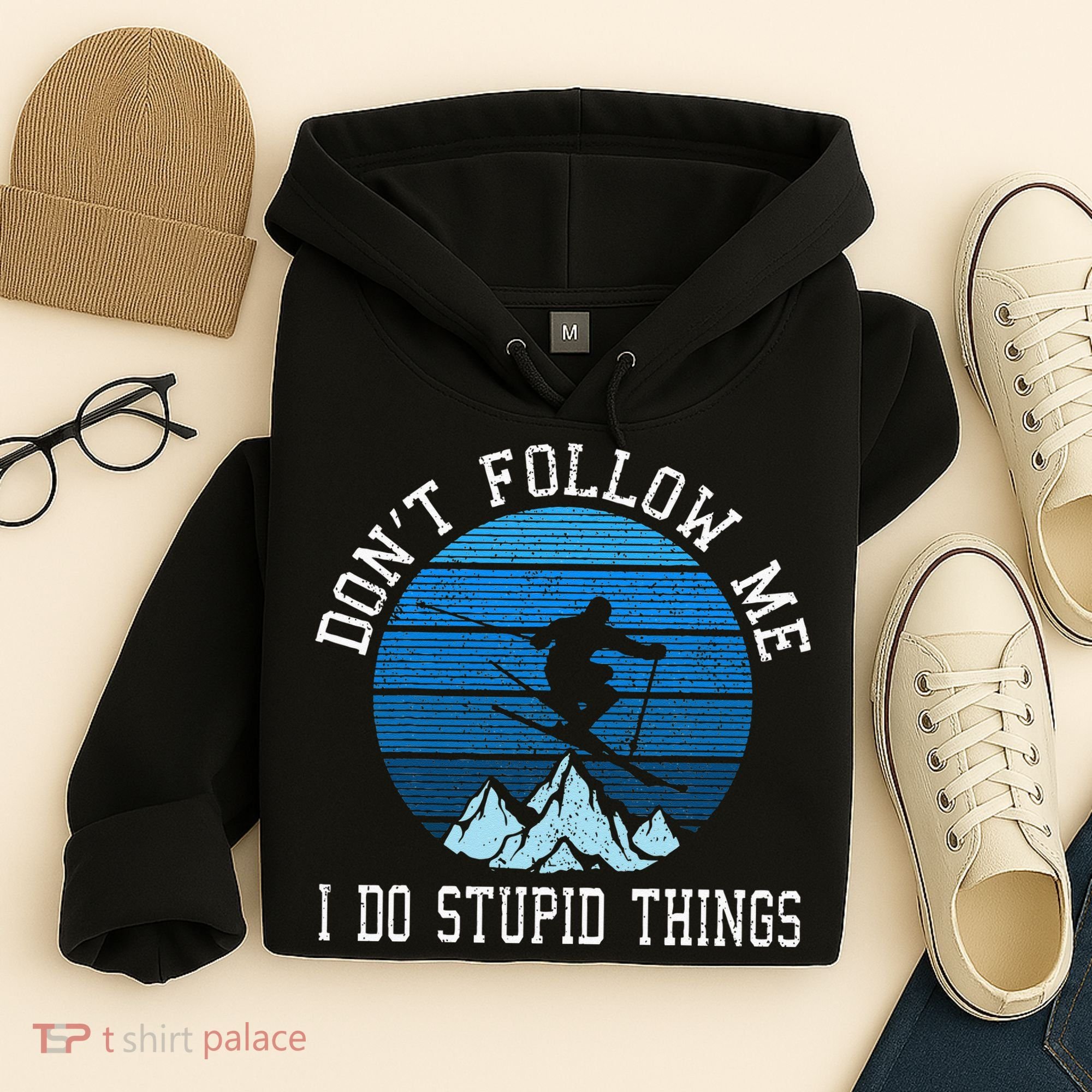 Ski Dont Follow Me Skiing Freestyle Funny Skier Gift Hoodie