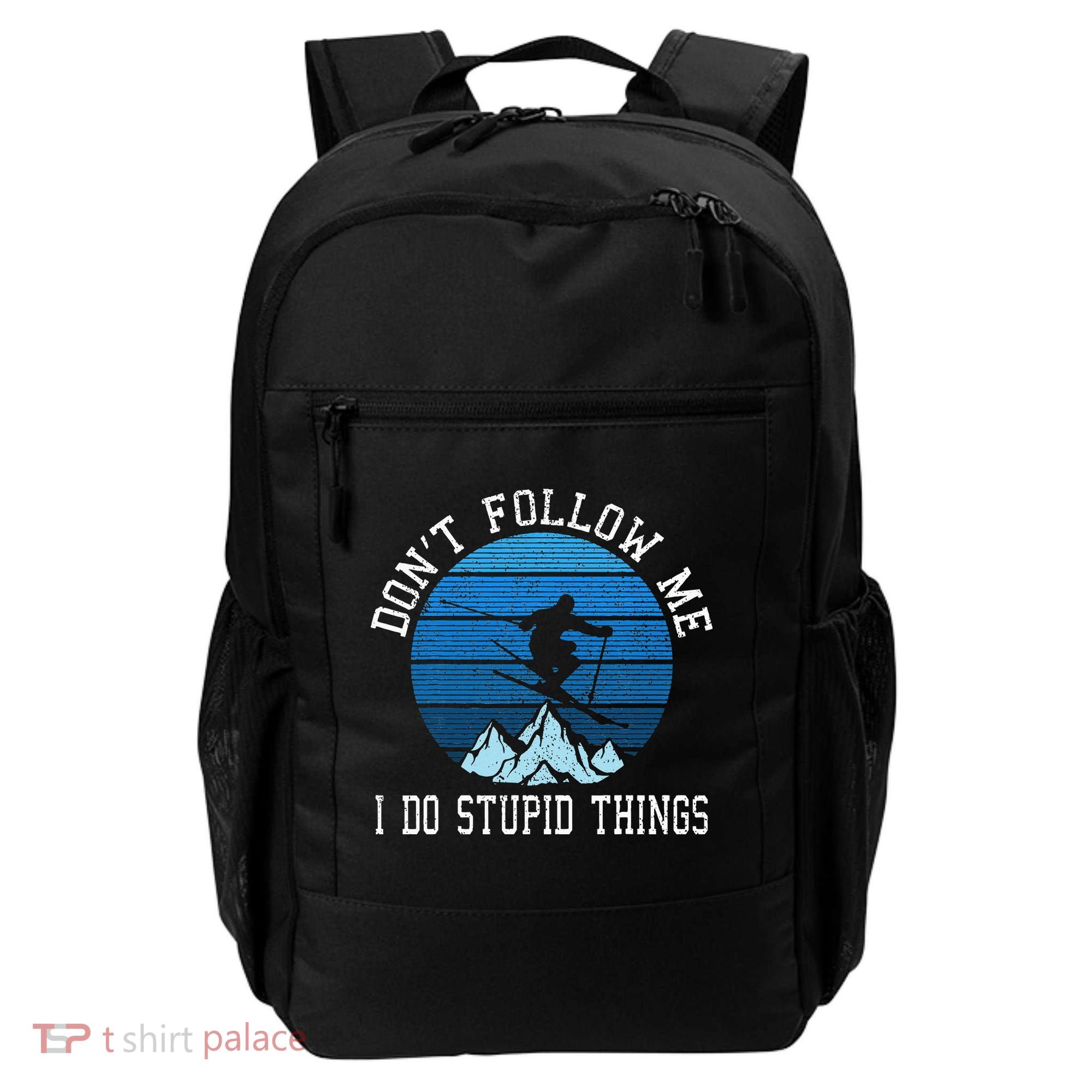 Ski Dont Follow Me Skiing Freestyle Funny Skier Gift Backpack
