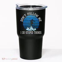 Ski Dont Follow Me Skiing Freestyle Funny Skier Gift Tumbler thumb 0