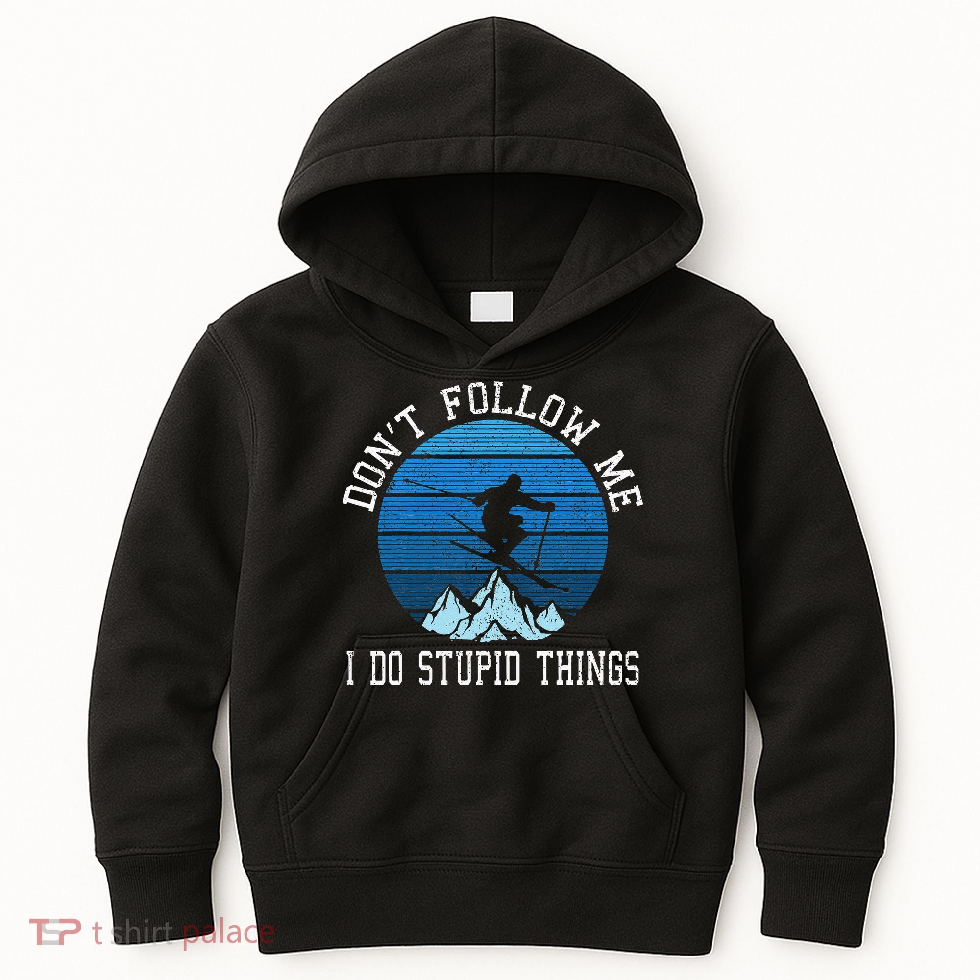 Ski Dont Follow Me Skiing Freestyle Funny Skier Gift Kids Hoodie