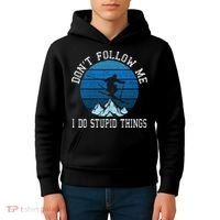 Ski Dont Follow Me Skiing Freestyle Funny Skier Gift Kids Hoodie thumb 4