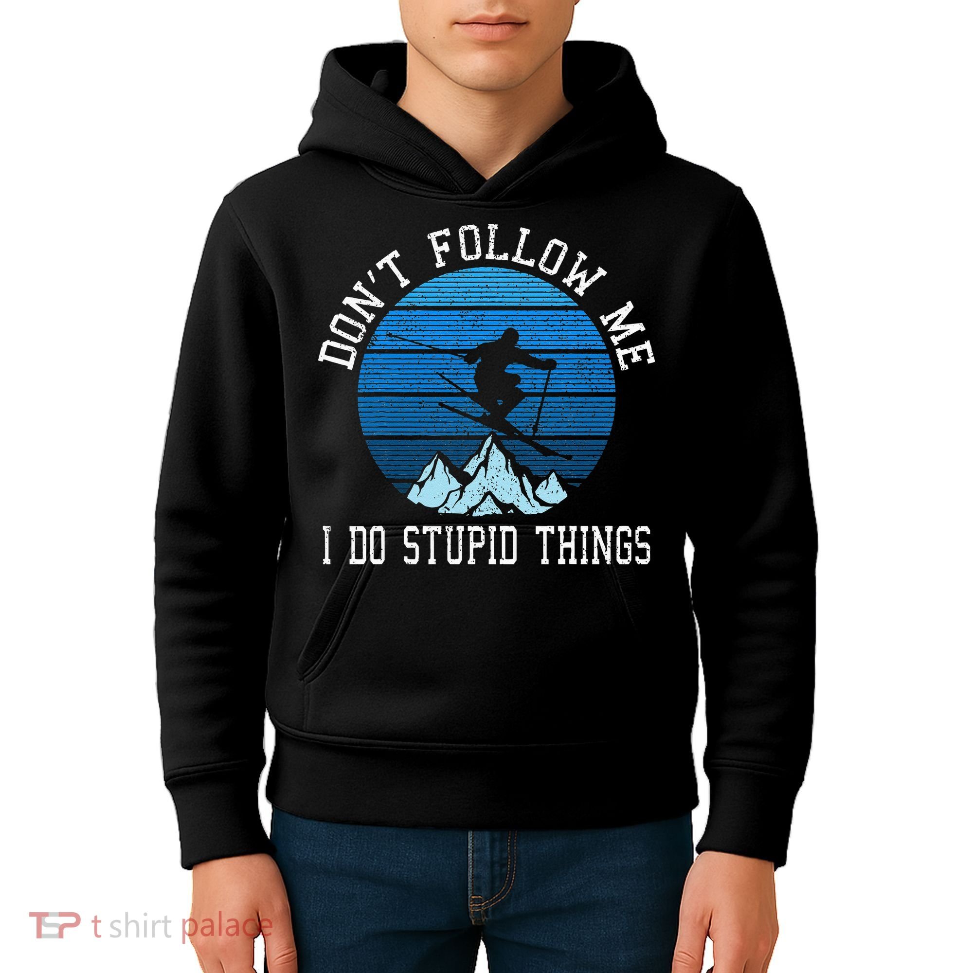 Ski Dont Follow Me Skiing Freestyle Funny Skier Gift Kids Hoodie