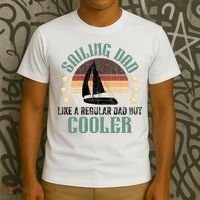 Sailing Dad Funny Sailor Sailboat Yacht Boat Graphic Great Gift T-Shirt thumb 3
