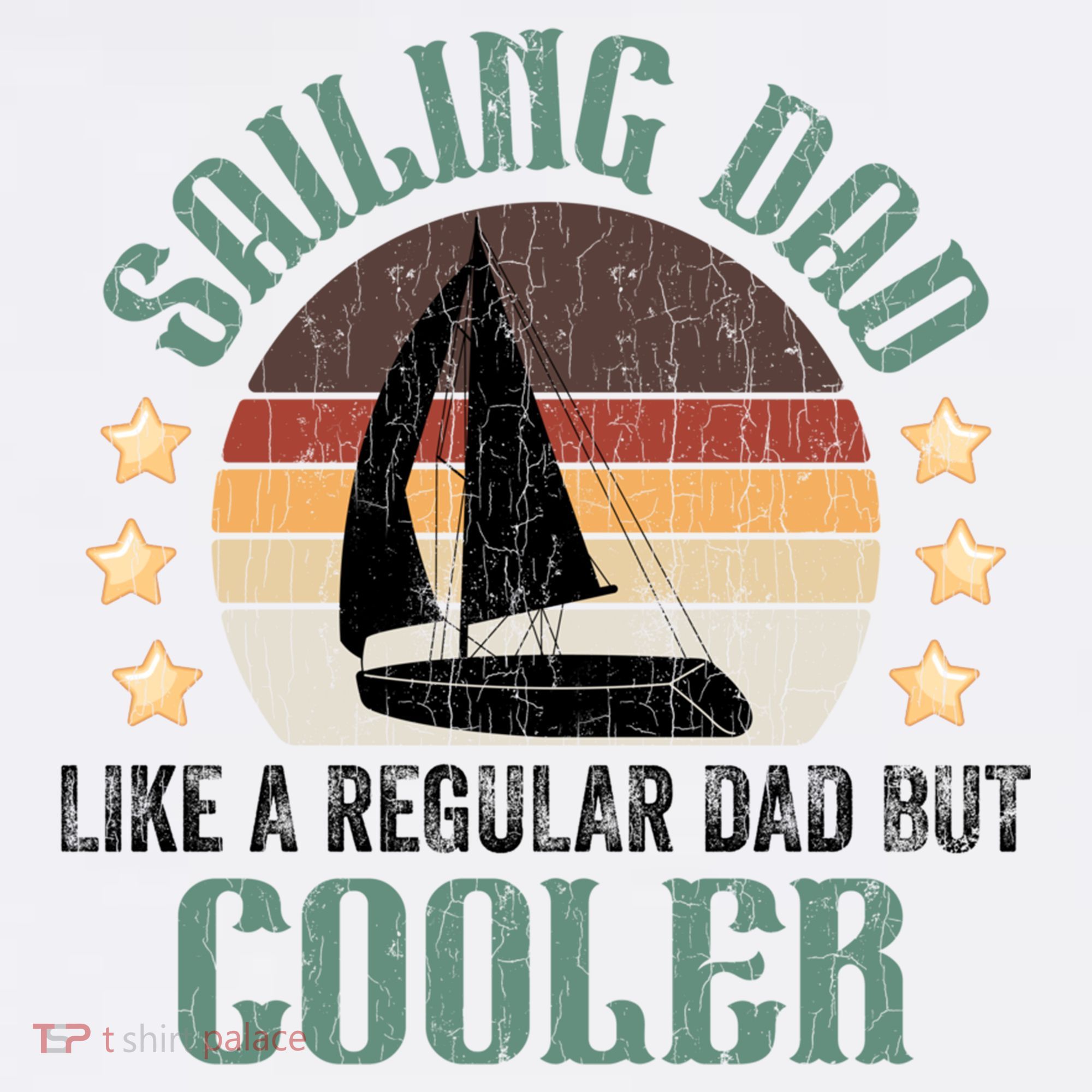 Sailing Dad Funny Sailor Sailboat Yacht Boat Graphic Great Gift T-Shirt