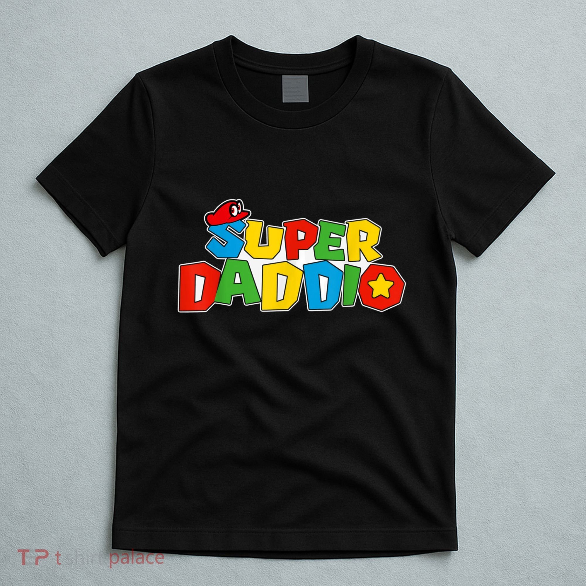 Super Daddio Funny Gamer Dad Fathers Day Video Game Lover T-Shirt