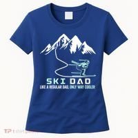 Ski Dad Funny Cute Winter Skiing Gift Women's T-Shirt thumb 0