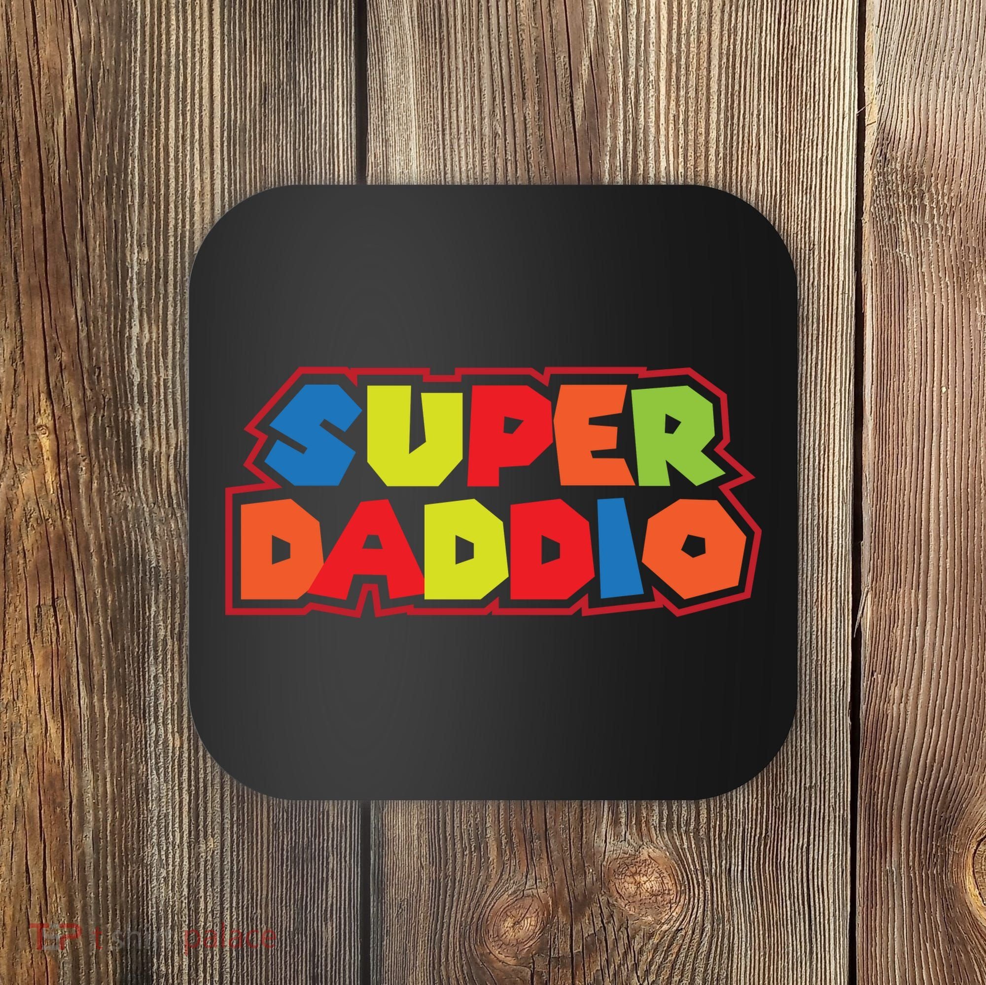Super Daddio Funny Super Dad Daddy Father Coaster