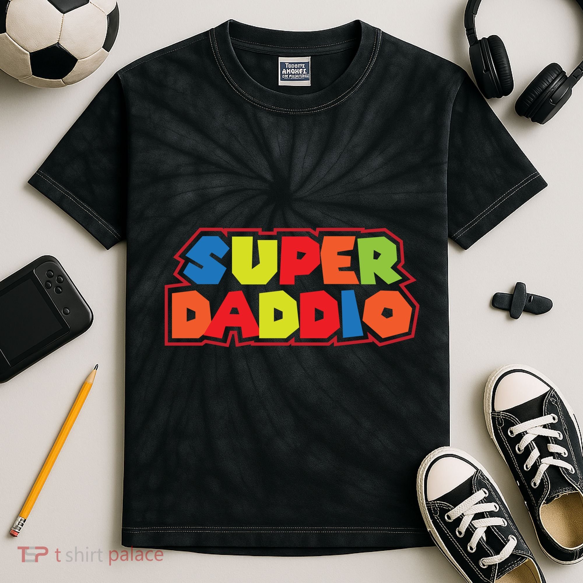 Super Daddio Funny Super Dad Daddy Father Kids Tie-Dye T-Shirt