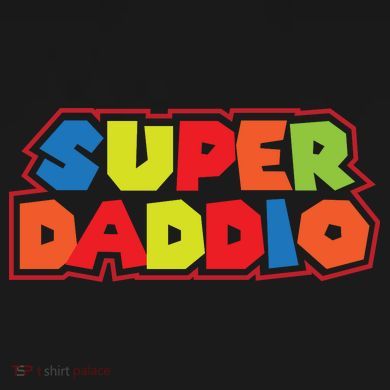 Super Daddio Funny Super Dad Daddy Father Kids Tie-Dye T-Shirt