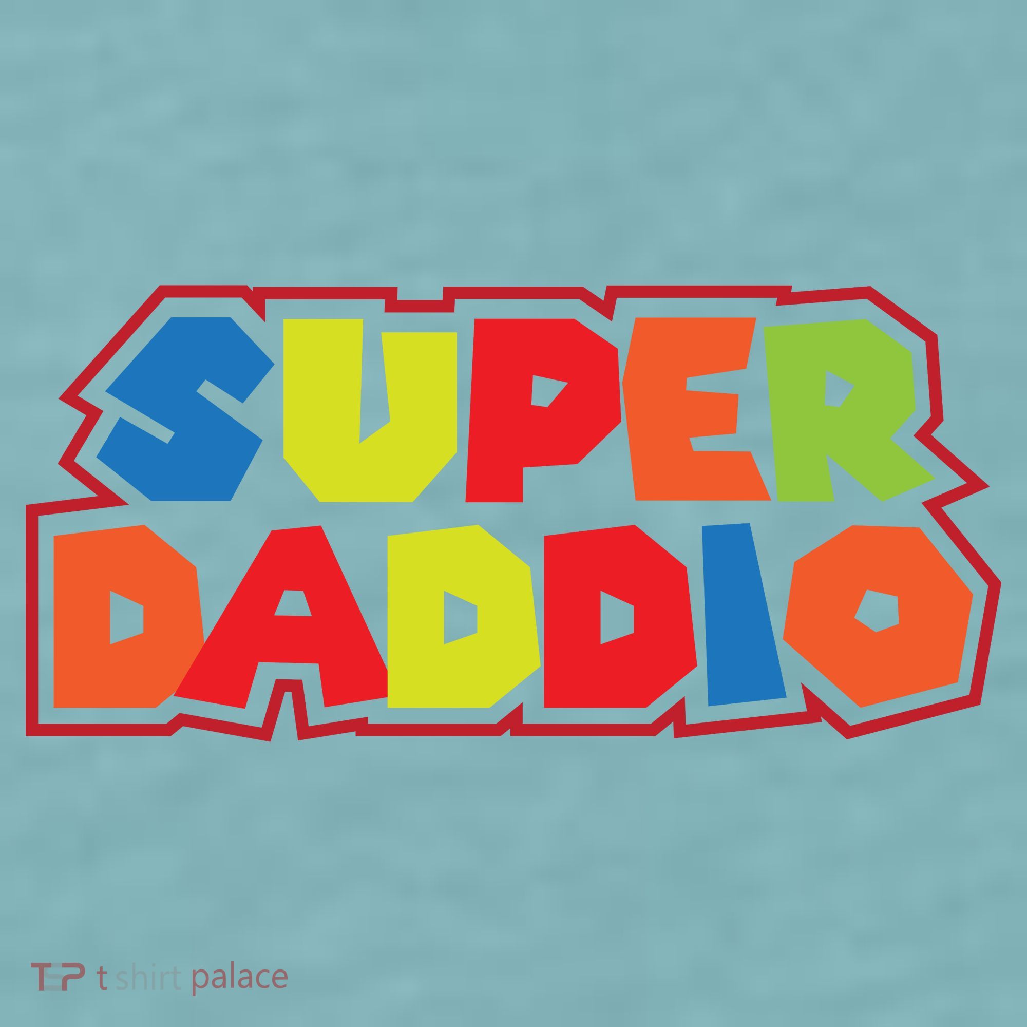 Super Daddio Funny Super Dad Daddy Father Sueded Cloud Jersey T-Shirt