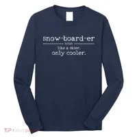 Snowboarder Definition Funny Snowboarding Snowboard Gift Long Sleeve Shirt thumb 0