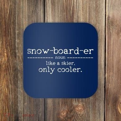 Snowboarder Definition Funny Snowboarding Snowboard Gift Coaster
