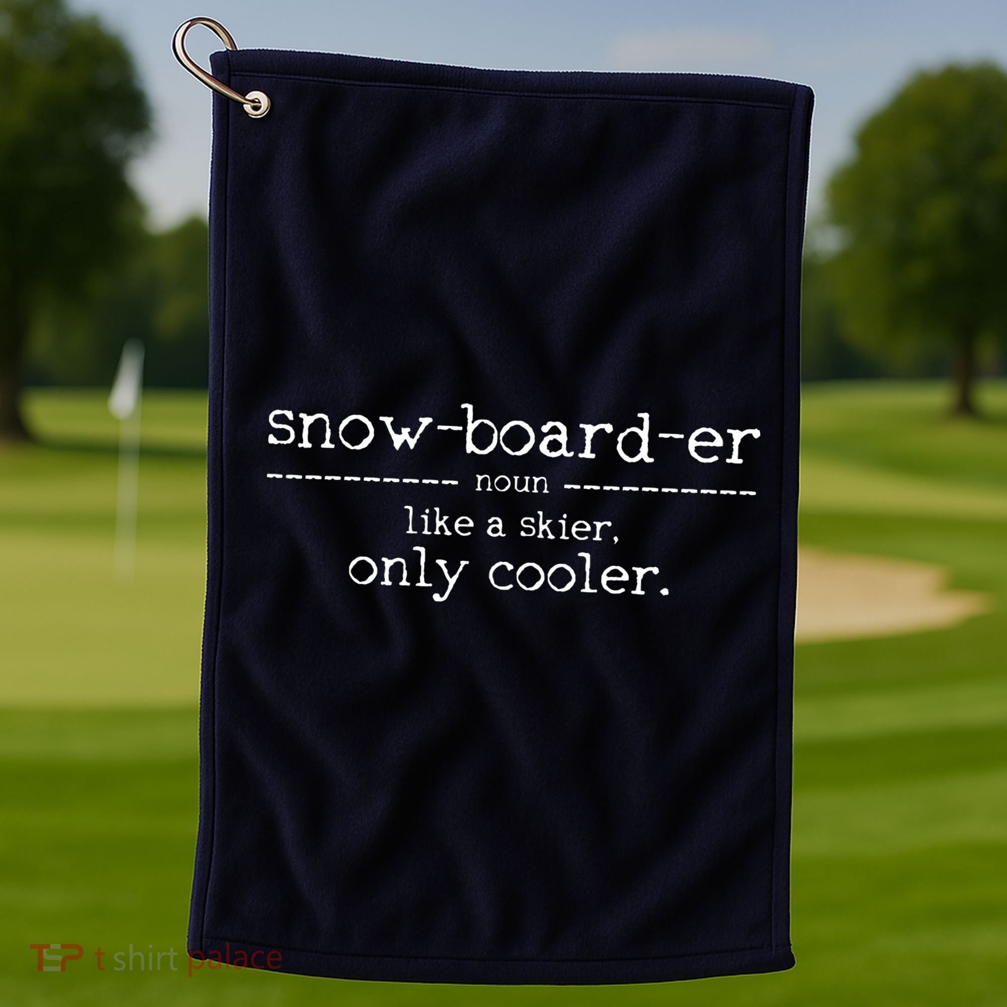 Snowboarder Definition Funny Snowboarding Snowboard Gift Golf Towel