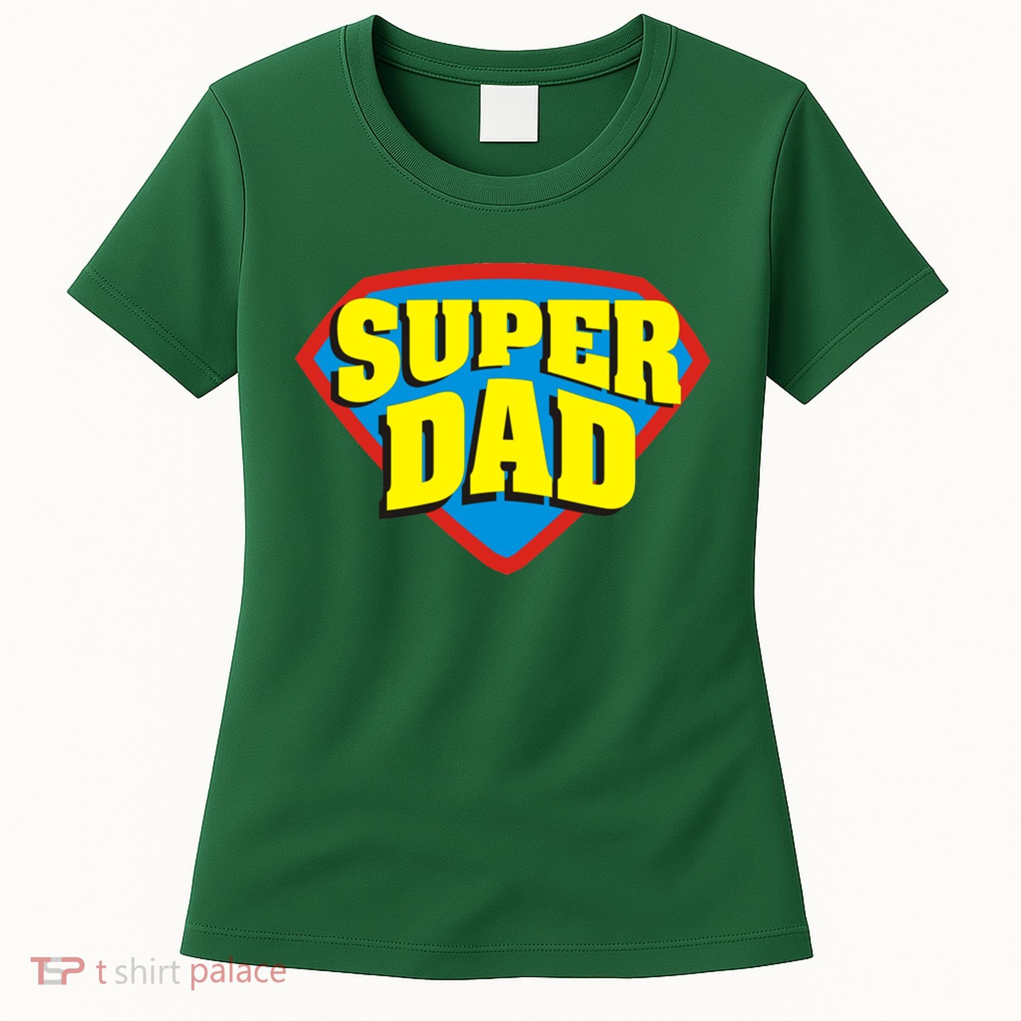 Super Dad Father's Day Gift Women's T-Shirt