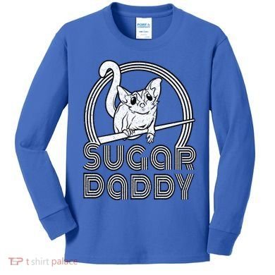 Sugar Daddy Funny Sugar Glider Gift For Sugar Glider Dads Gift Kids Long Sleeve Shirt