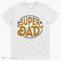 Super Dad Fathers Day Special T-Shirt thumb 0