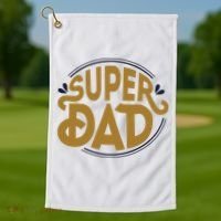 Super Dad Fathers Day Special Golf Towel thumb 1