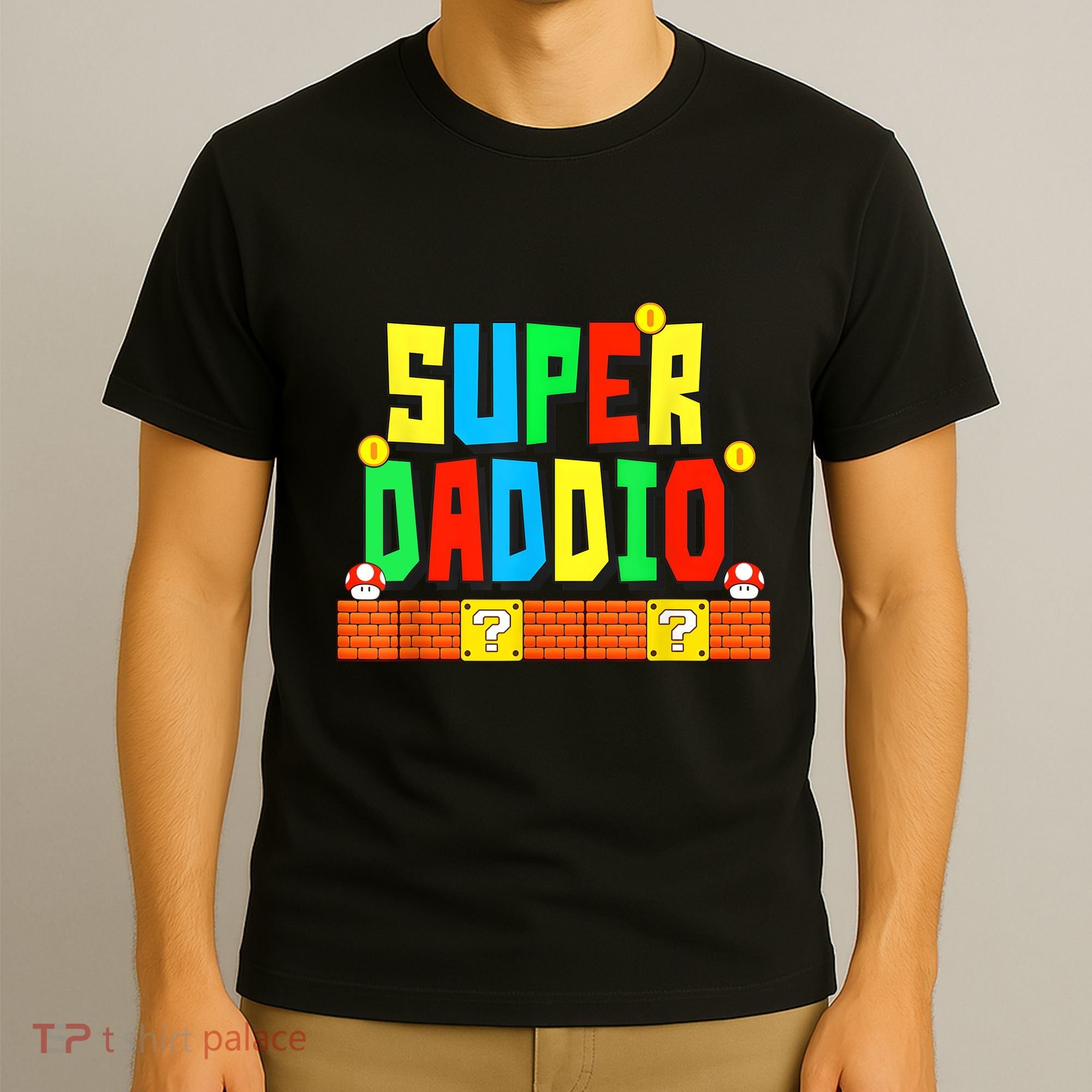 Super Daddio Funny Saying Gamer Father’s Day Gift T-Shirt