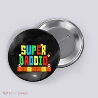 Super Daddio Funny Saying Gamer Father’s Day Gift Button thumb 0