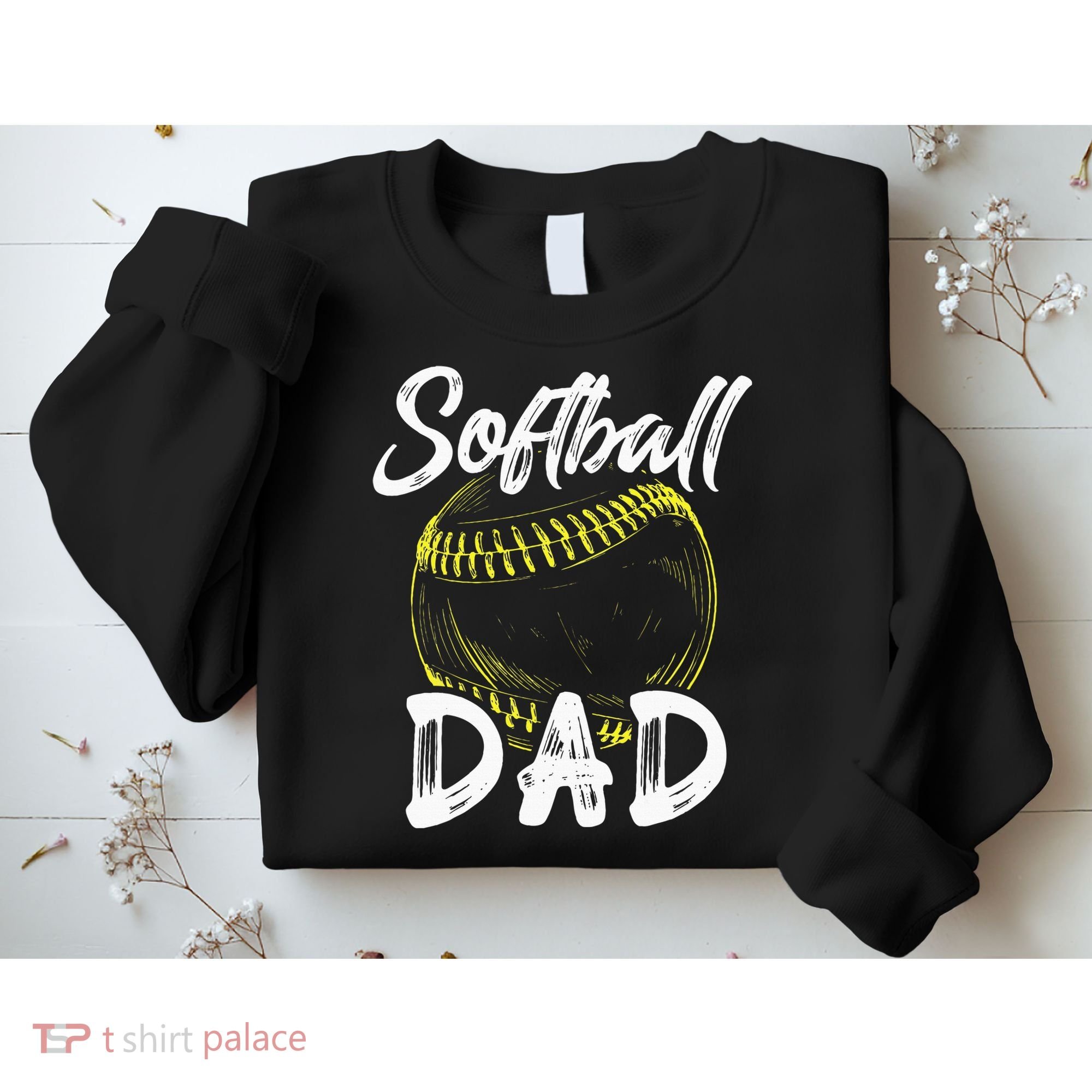Softball Dad For Him Family Matching Player Sweatshirt