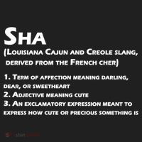 Sha Definition Funny Louisiana Cajun Creole Gift Hat thumb 2