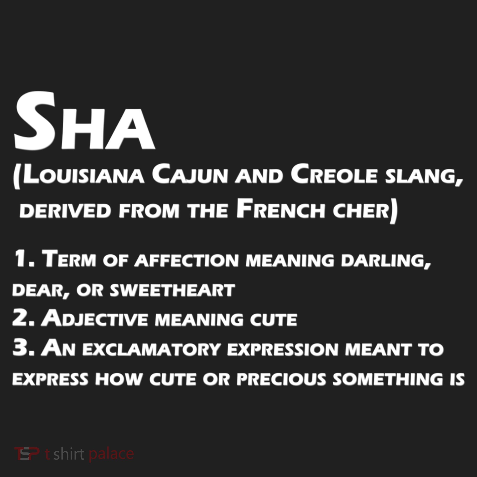 Sha Definition Funny Louisiana Cajun Creole Gift Hat