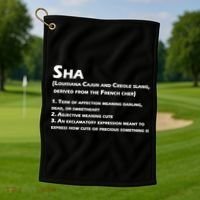 Sha Definition Funny Louisiana Cajun Creole Gift Golf Towel thumb 1