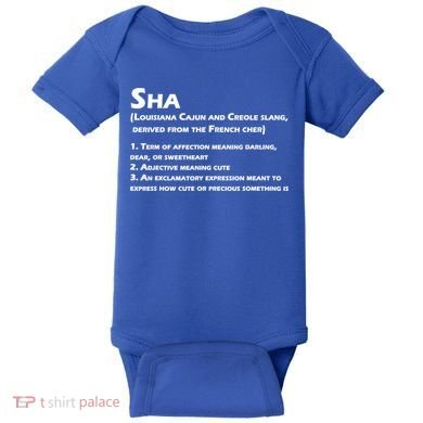 Sha Definition Funny Louisiana Cajun Creole Gift Baby Bodysuit