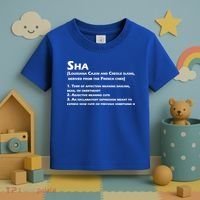 Sha Definition Funny Louisiana Cajun Creole Gift Toddler T-Shirt thumb 3