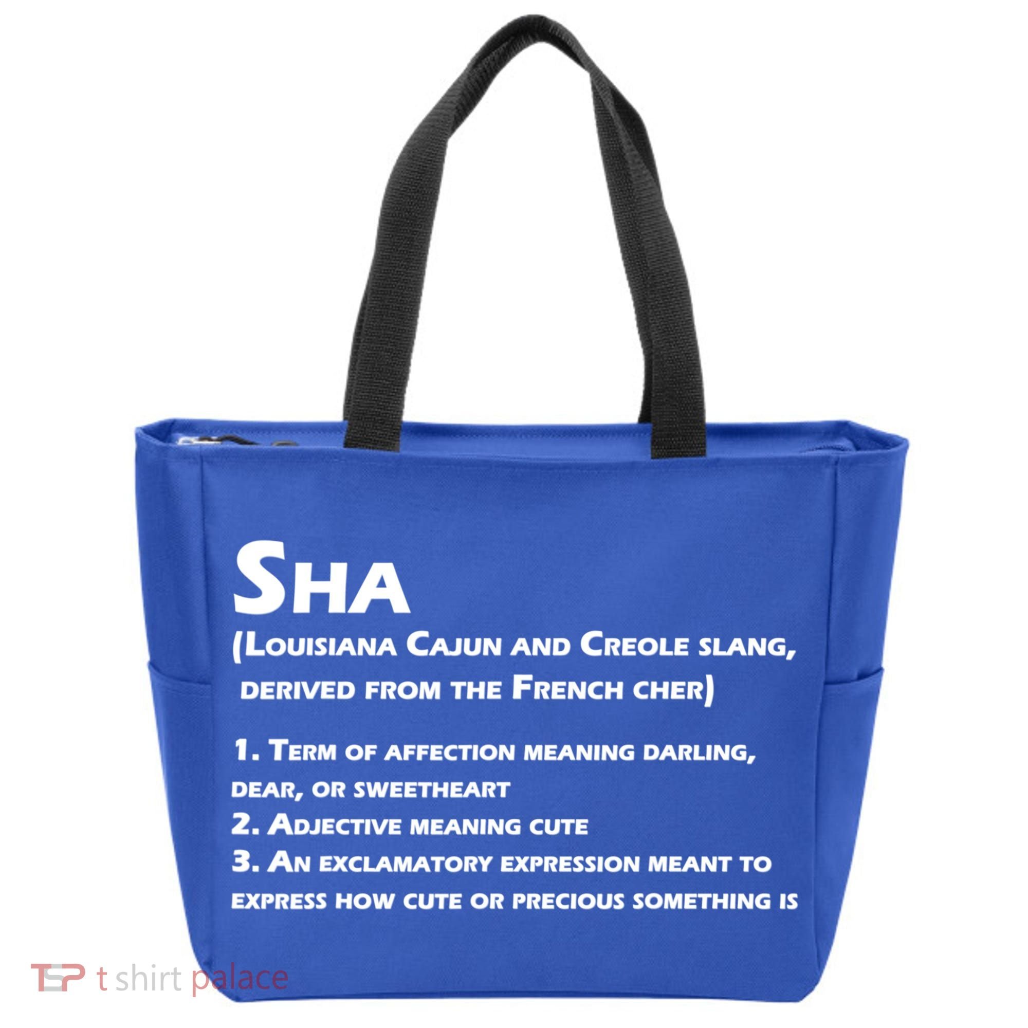Sha Definition Funny Louisiana Cajun Creole Gift Tote Bag