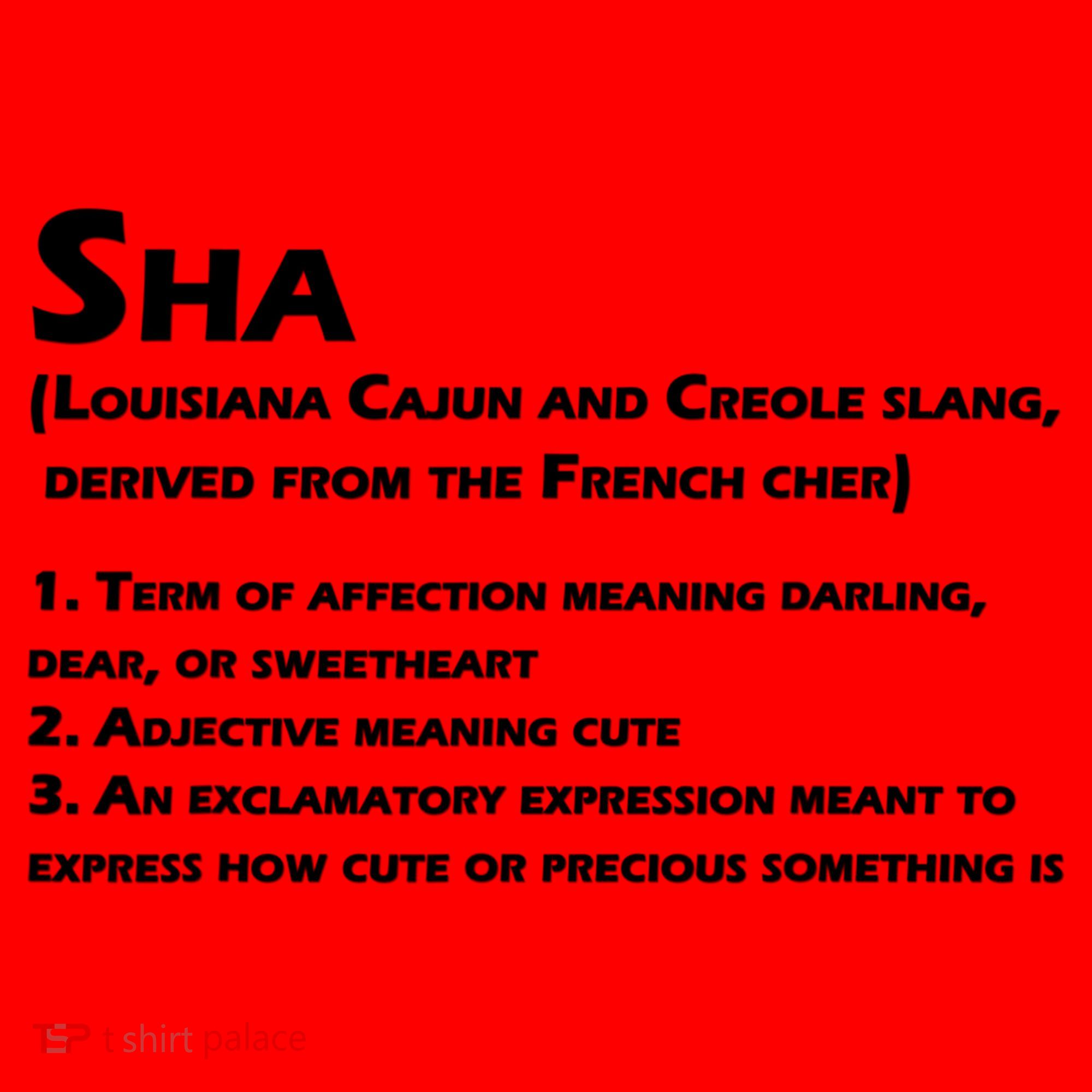 Sha Definition Funny Louisiana Cajun Creole Gift Santa Hat