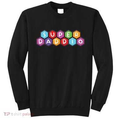 Super Daddio Funny Dad Gift Sweatshirt