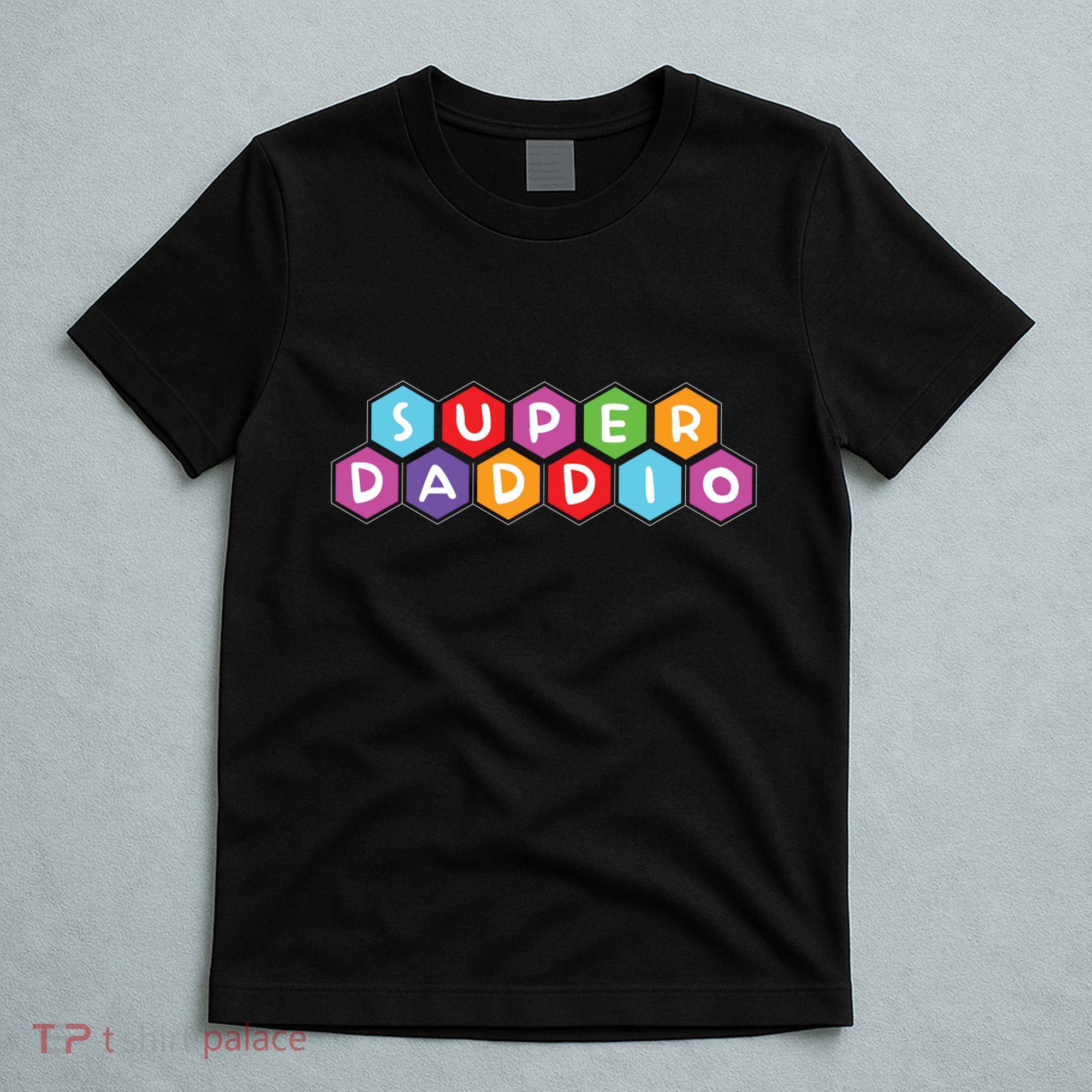 Super Daddio Funny Dad Gift T-Shirt