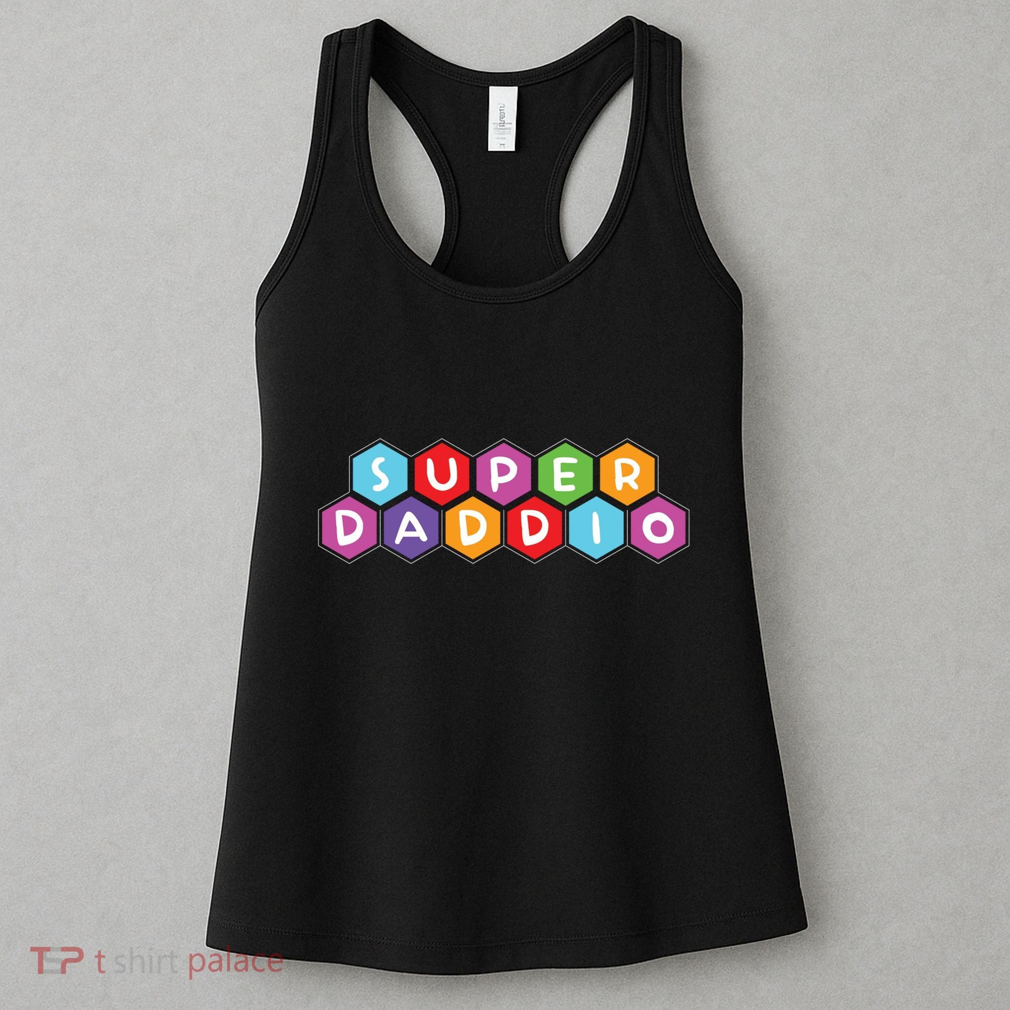 Super Daddio Funny Dad Gift Women's Tank Top