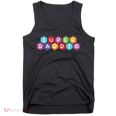 Super Daddio Funny Dad Gift Tank Top