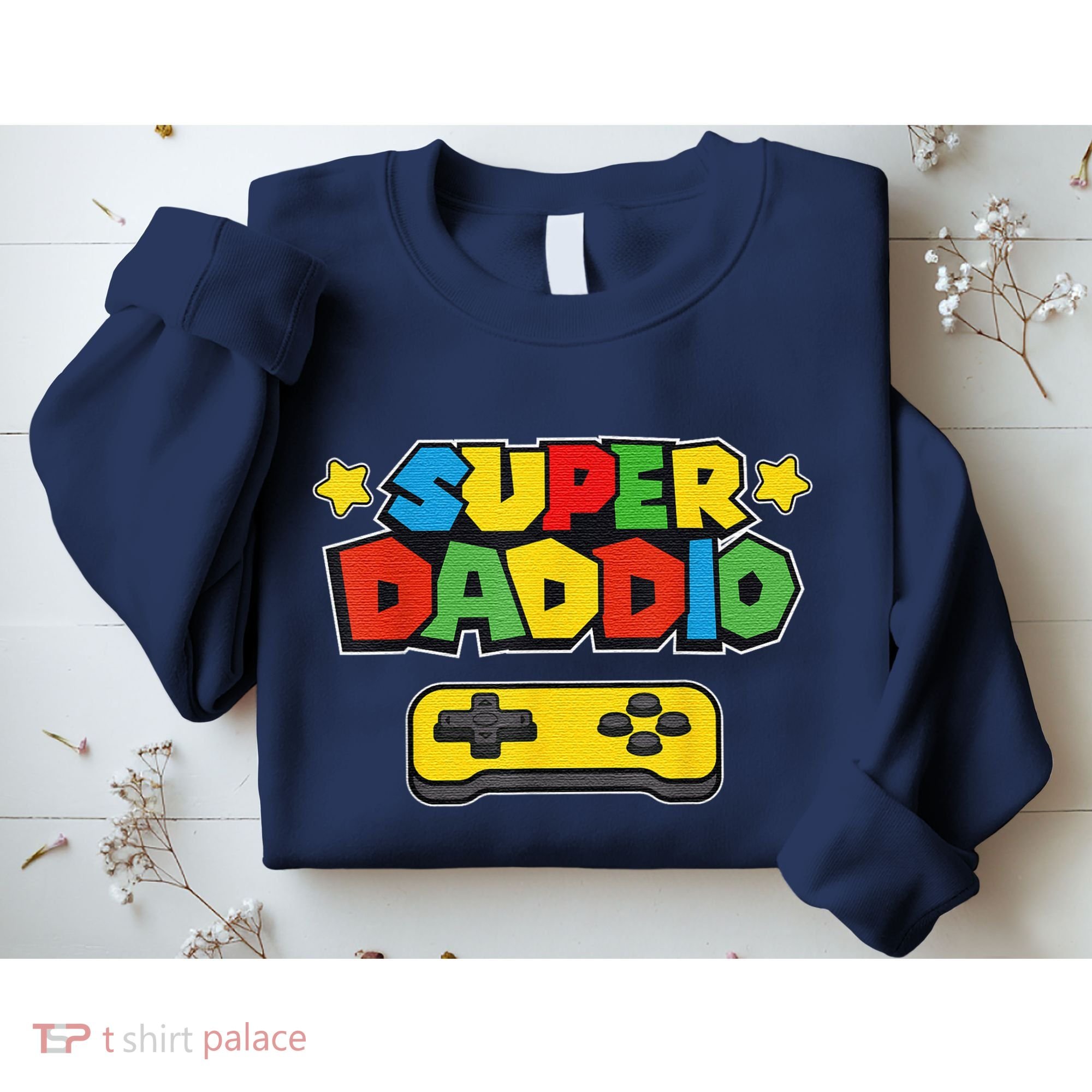 Super Daddio Gamer Dad Fathers Day Gift Papa Gift From Son Daughter Grandkids Sweatshirt