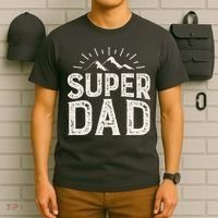 Super Dad Gift For Father's Day T-Shirt thumb 6