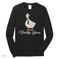 Silly Daddy Goose And Silly Mama Goose Matching Goose Family Long Sleeve Shirt thumb 0