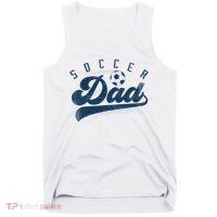 Soccer Dad Gifts Daddy Father's Day Tank Top thumb 0