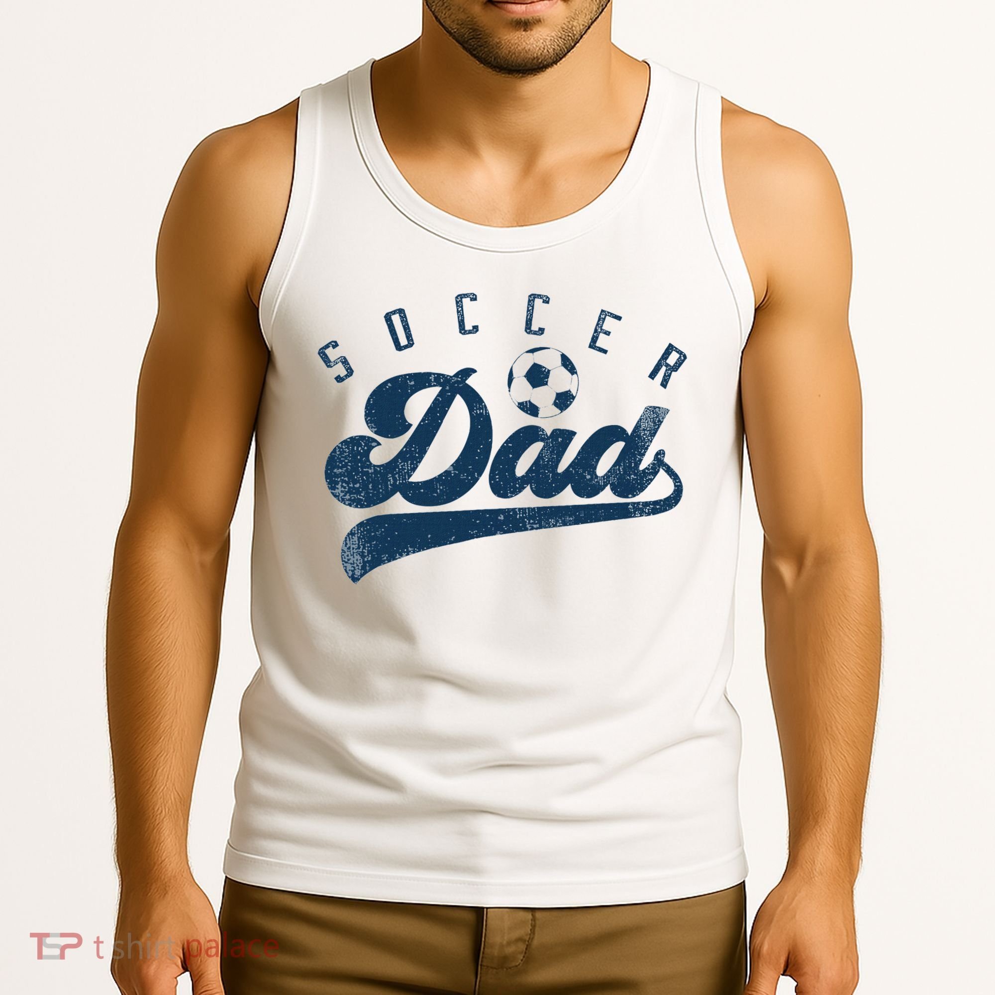 Soccer Dad Gifts Daddy Father's Day Tank Top