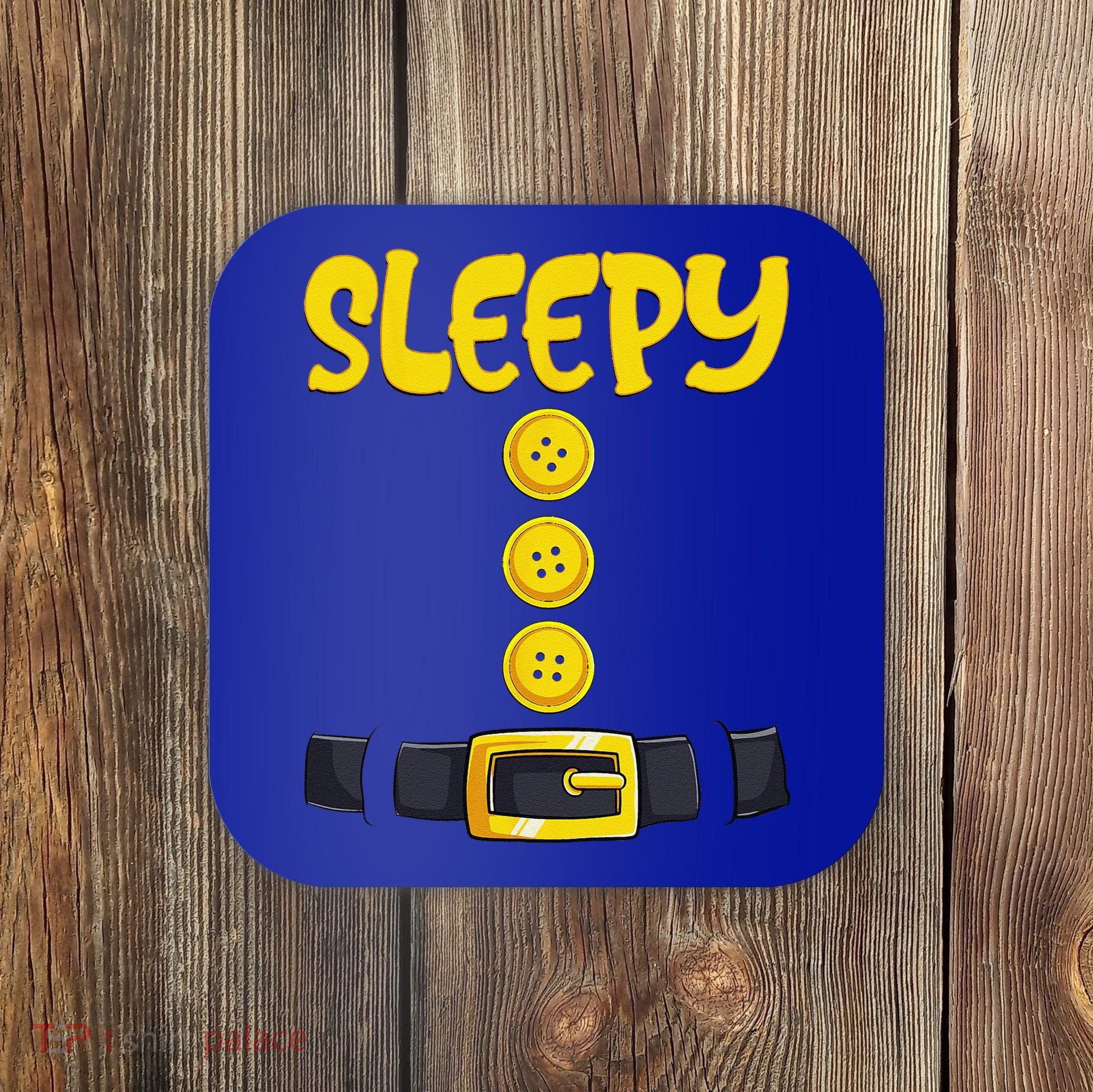 Sleepy Dwarf Halloween Costume Funny Gift Idea Sleepy Dwarf Coaster