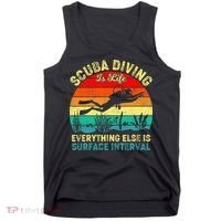 Scuba Diving Is Life Everything Else Surface Interval Diving Tank Top thumb 0