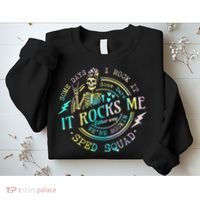 Some Days I Rock It Somedays It Rocks Me Special Sped Squad Sweatshirt thumb 2