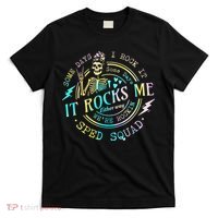 Some Days I Rock It Somedays It Rocks Me Special Sped Squad T-Shirt thumb 0