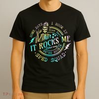Some Days I Rock It Somedays It Rocks Me Special Sped Squad T-Shirt thumb 3